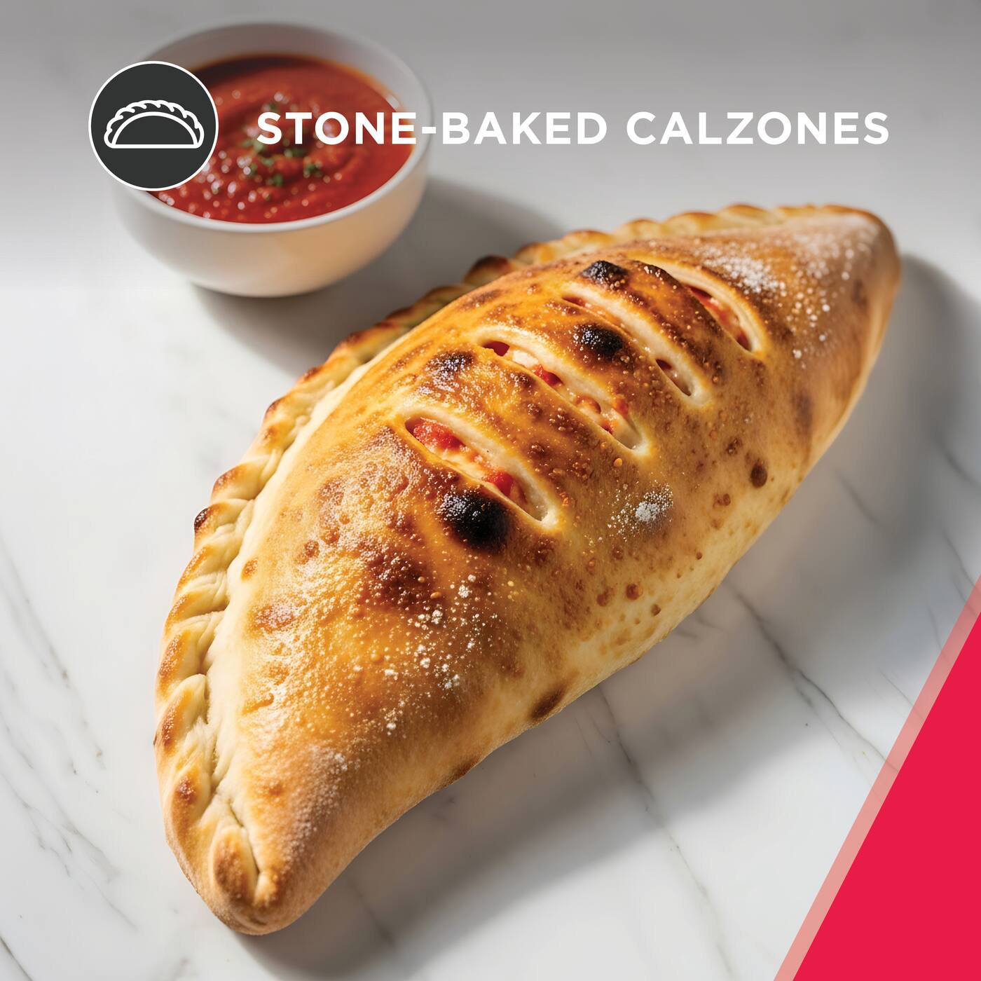 STONE-BAKED CALZONES