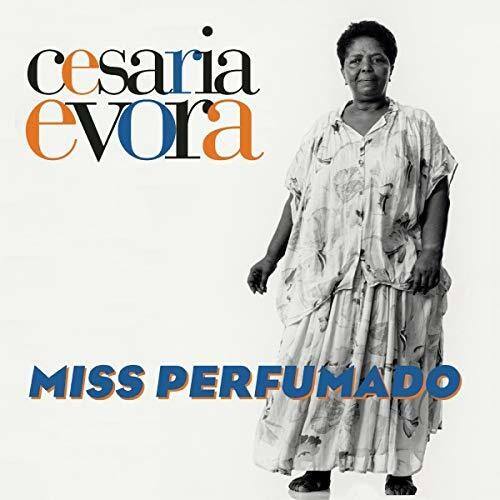 Cesária Évora  
Miss Perfumado