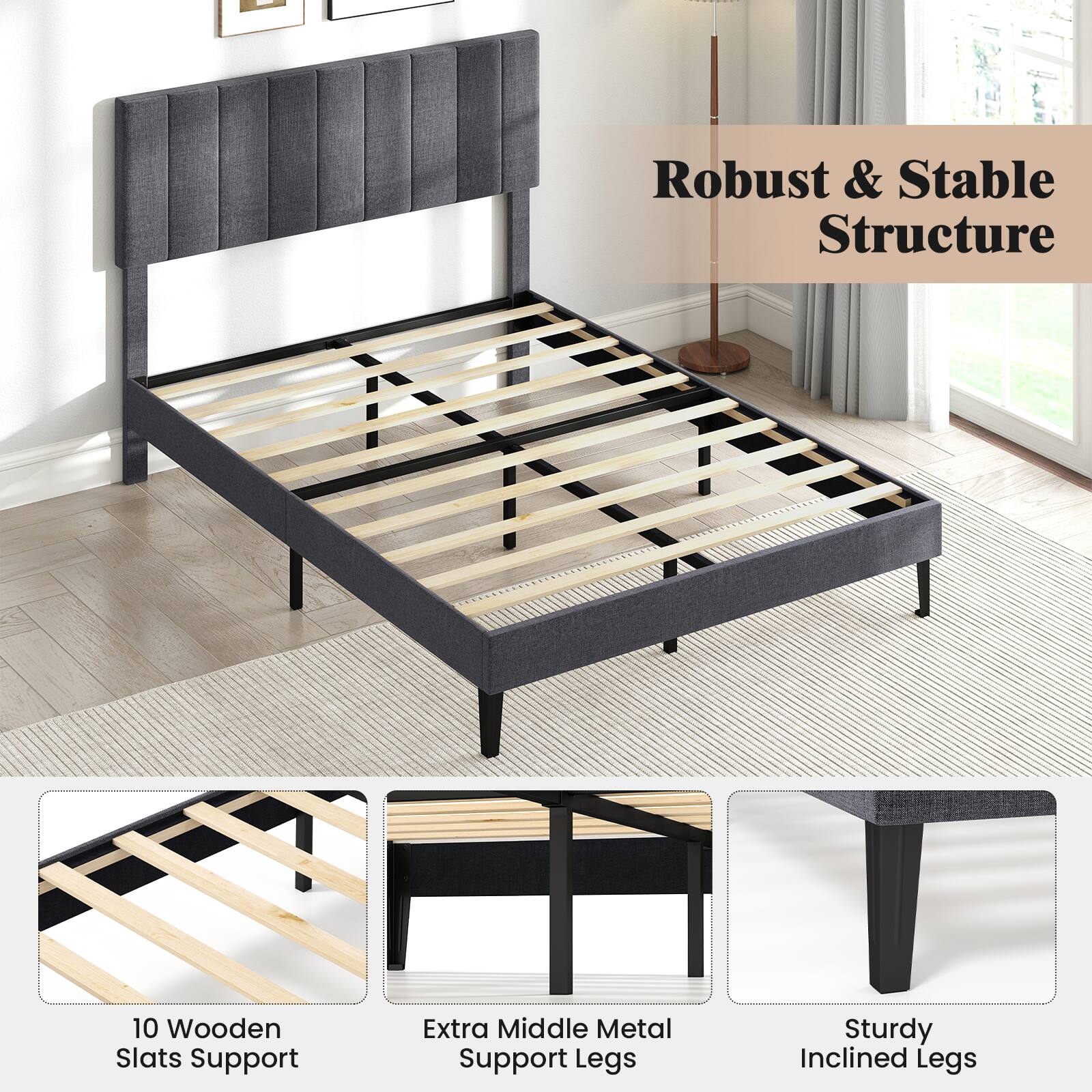 Robust & Stable Structure

10 Wooden Slats Support
Extra Middle Metal Support Legs
Sturdy Inclined Legs