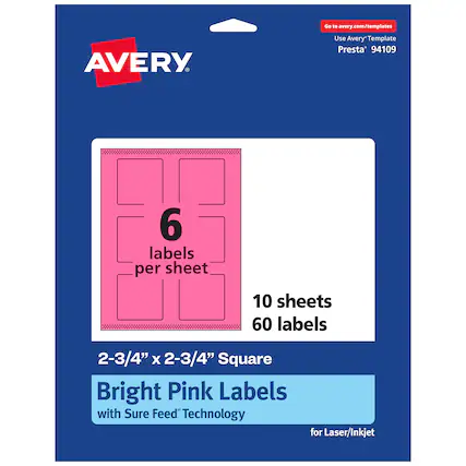 Go to avery.com/templates
AVERY
Use Avery Template Presta® 94109
6 labels per sheet
10 sheets
60 labels
2-3/4" x 2-3/4" Square
Bright Pink Labels with Sure Feed Technology for Laser/Inkjet