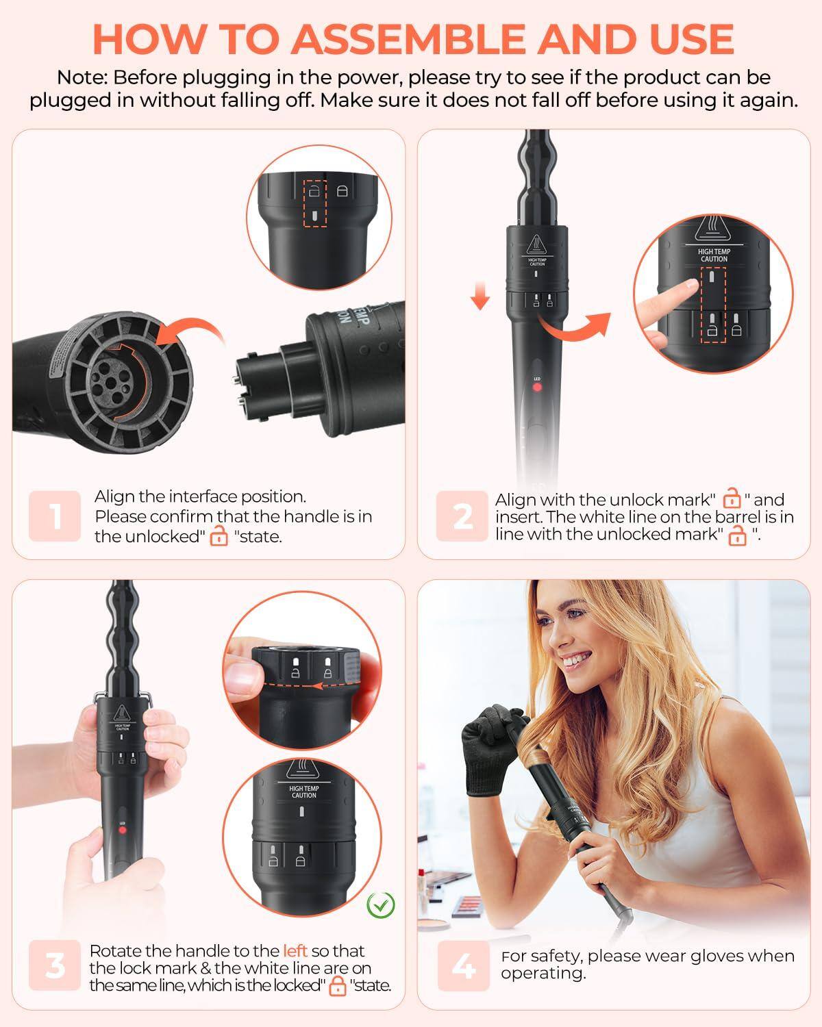 **HOW TO ASSEMBLE AND USE**

Note: Before plugging in the power, please try to see if the product can be plugged in without falling off. Make sure it does not fall off before using it again.

1. Align the interface position. Please confirm that the handle is in the unlocked "🔒" state.

2. Align with the unlock mark "🔒" and insert. The white line on the barrel is in line with the unlocked mark "🔒".

3. Rotate the handle to the left so that the lock mark & the white line are on the same line, which is the locked "🔒" state.

4. For safety, please wear gloves when operating.