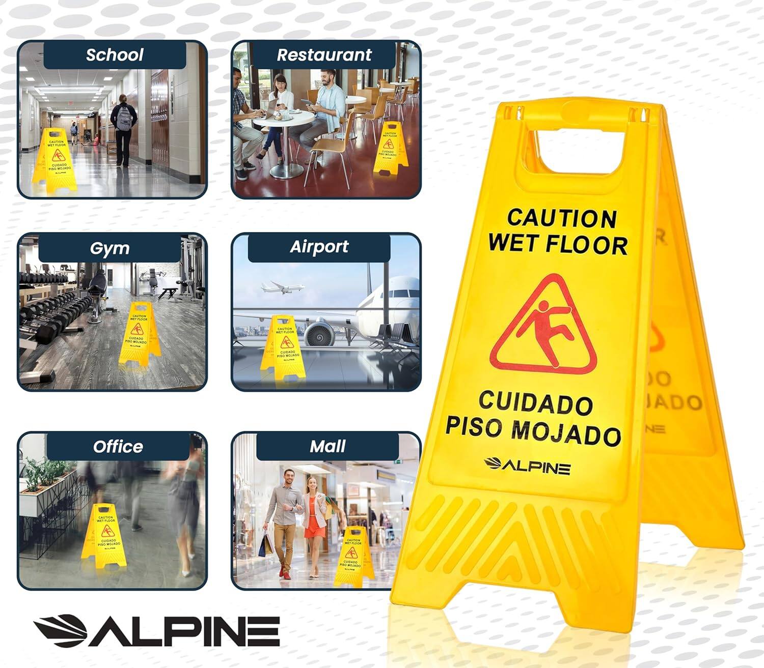 School, Restaurant, Gym, Airport, Office, Mall, CAUTION WET FLOOR, CUIDADO PISO MOJADO, ALPINE, ALPINE