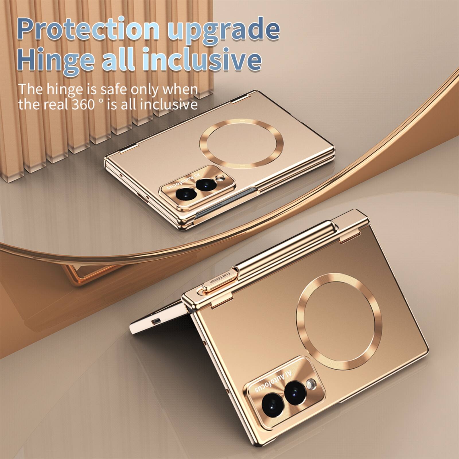Protection upgrade  
Hinge all inclusive  
The hinge is safe only when the real 360° is all inclusive  

AI Autofocus  
Fold Edition