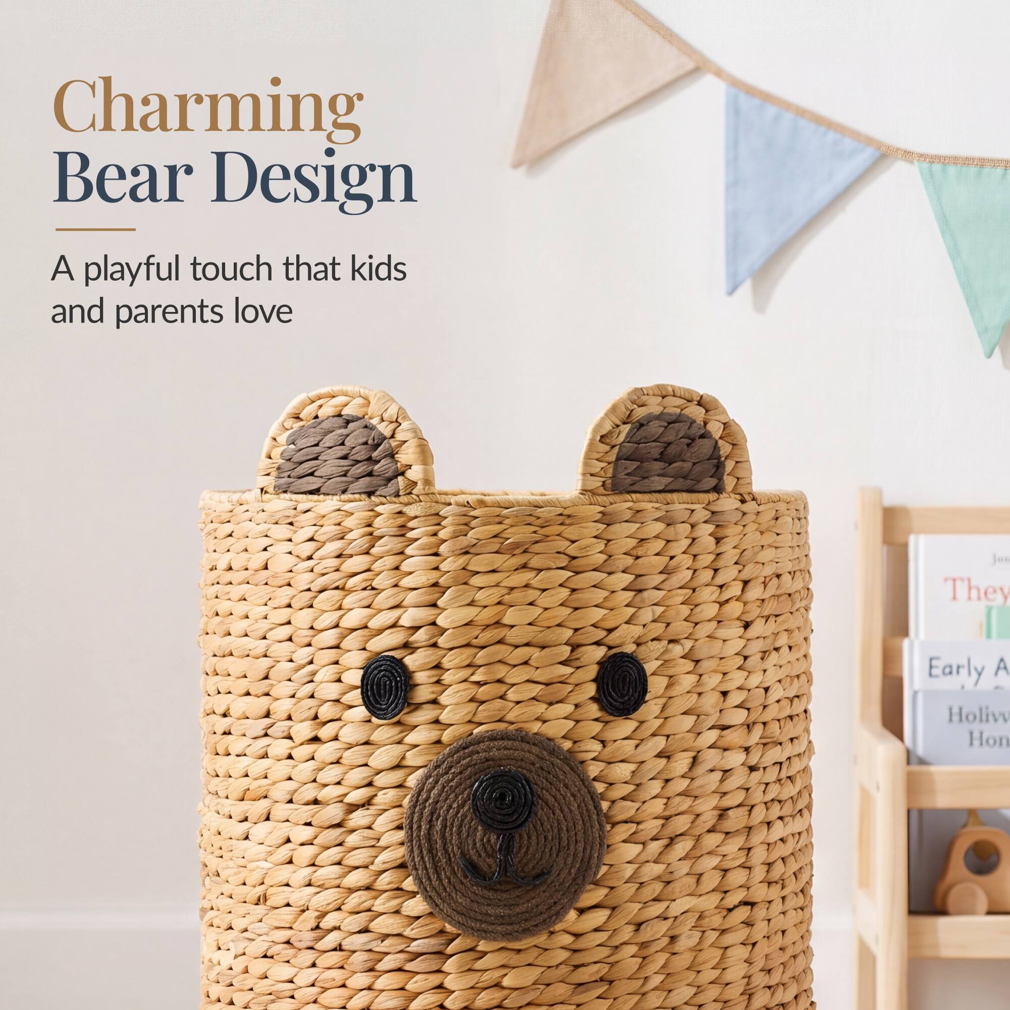 Charming Bear Design  
A playful touch that kids and parents love  

They  
Early A  
Holive Hon
