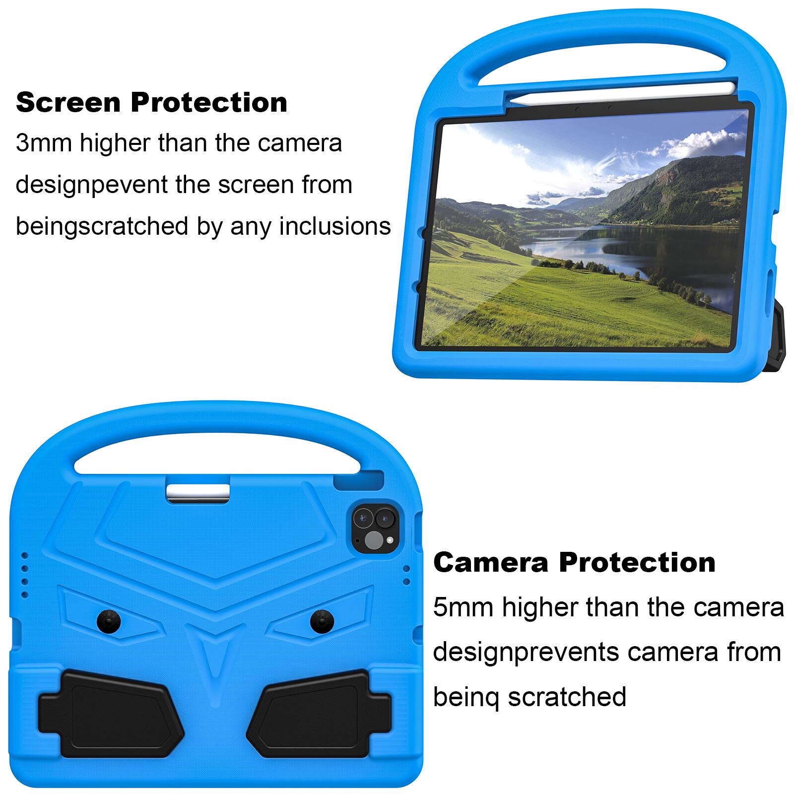 Screen Protection  
3mm higher than the camera design prevents the screen from being scratched by any inclusions  

Camera Protection  
5mm higher than the camera design prevents the camera from being scratched