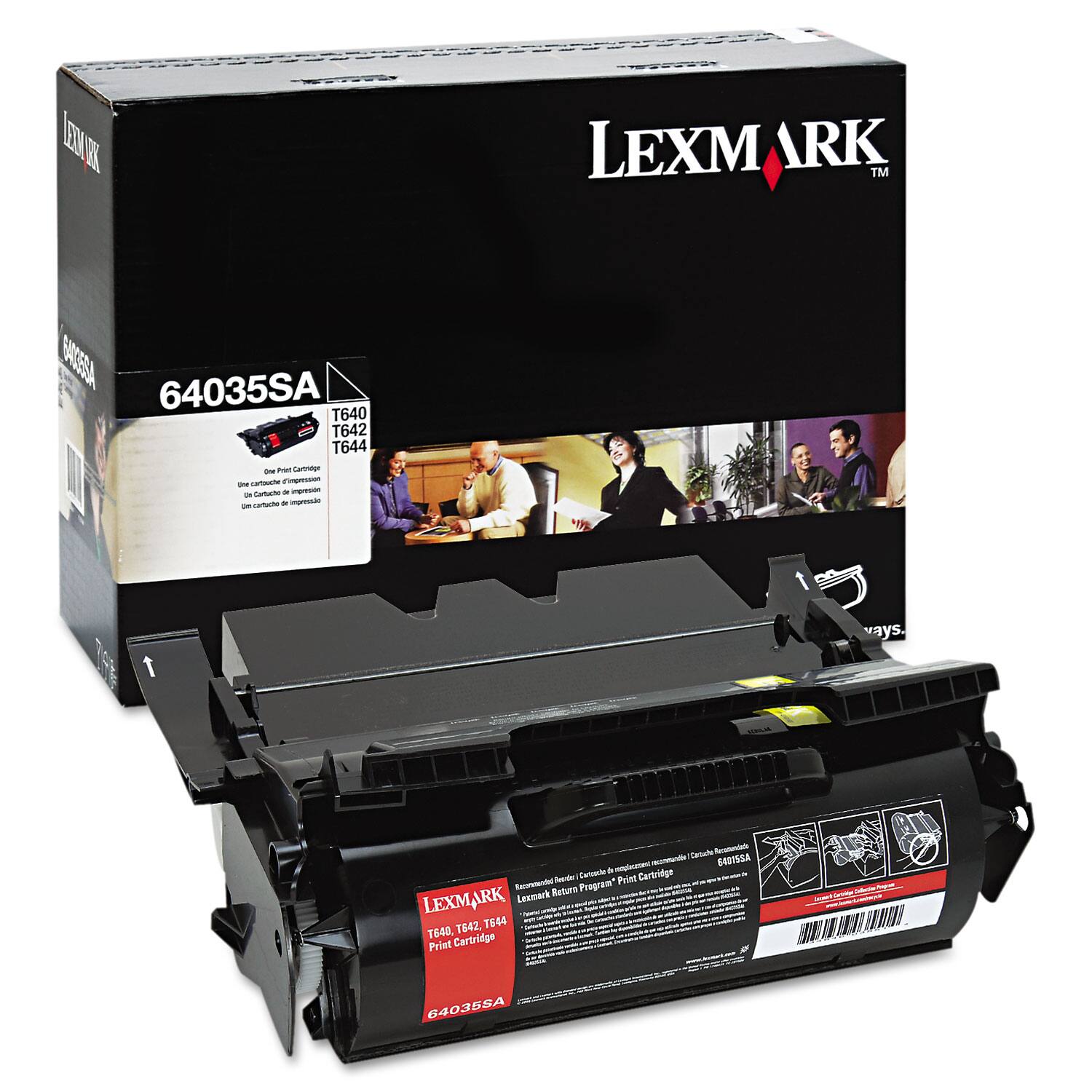 LEXMARK  
GACSSA  
64035SA  
T640 T642 T644  

One Print Cartridge  
Un cartucho de impresión  
Un cartucho d'impression  
Un cartucho de impresão  

LEXMARK  
T640, T642, T644  
Print Cartridge  
Cartucho de impresión  
Cartouche d'impression  
Cartucho de impresão  

64035SA  

Lexmark Return Program  
Cartucho de impresión  
Cartouche d'impression  
Cartucho de impresão  

Lexmark  
T640, T642, T644  
Print Cartridge  
Cartucho de impresión  
Cartouche d'impression  
Cartucho de impresão  

64035SA