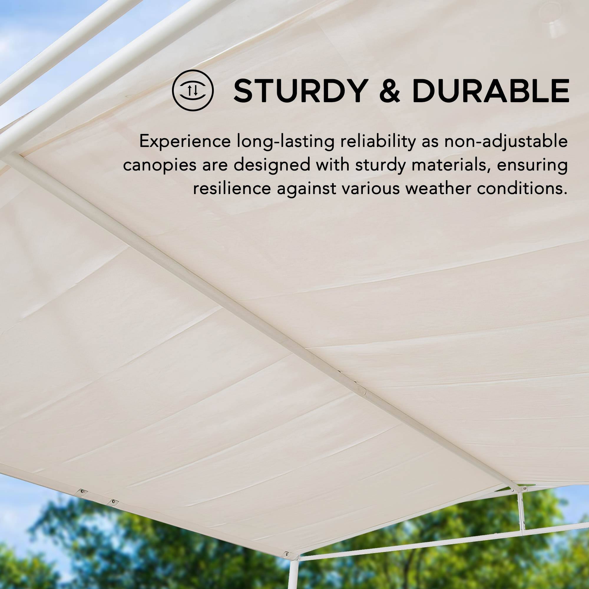 11 STURDY & DURABLE  
Experience long-lasting reliability as non-adjustable canopies are designed with sturdy materials, ensuring resilience against various weather conditions.