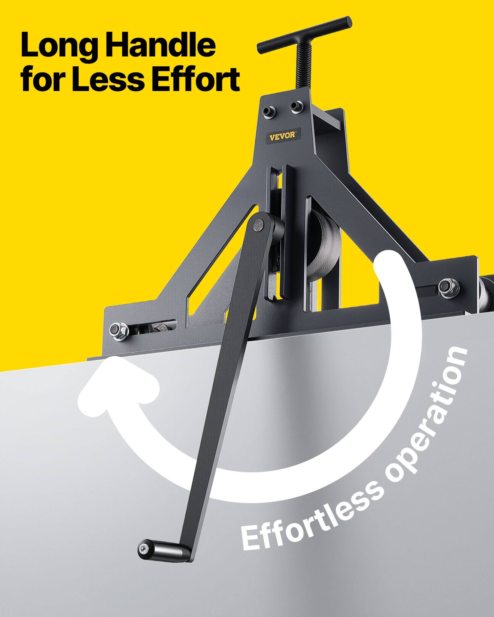 Long Handle for Less Effort  
Effortless Operation  
VEVOR