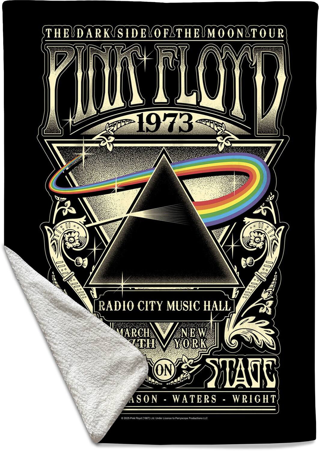 THE DARK SIDE OF THE MOON TOUR  
PINK FLOYD  
1973  

RADIO CITY MUSIC HALL  
NEW YORK  
MARCH 7TH  

ON STATE  
WATSON - WATERS - WRIGHT  

© 2025 Pink Floyd (1987) Ltd. Under License to Peryscope Productions LLC