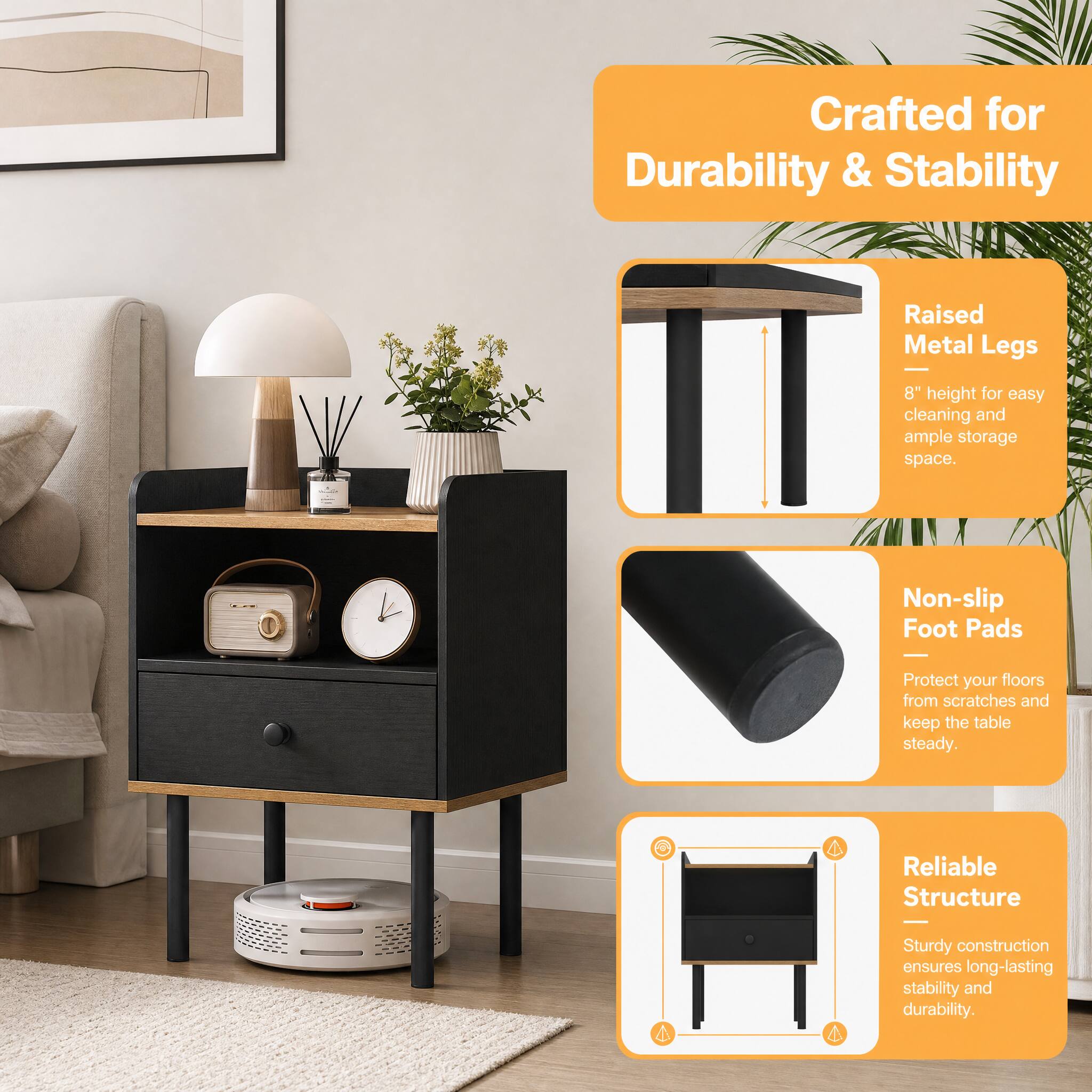 Crafted for Durability & Stability

Raised Metal Legs
8" height for easy cleaning and ample storage space.

Non-slip Foot Pads
Protect your floors from scratches and keep the table steady.

Reliable Structure
Sturdy construction ensures long-lasting stability and durability.