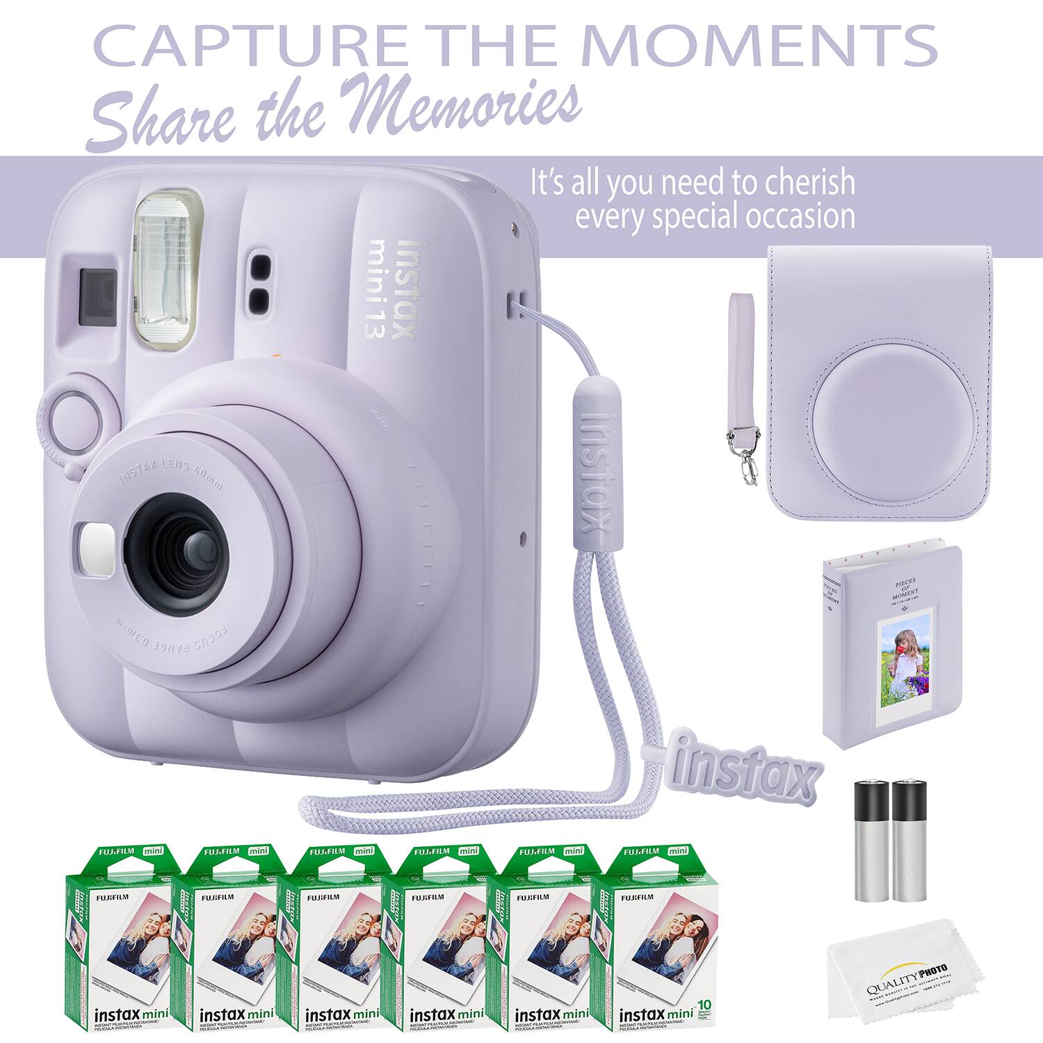 CAPTURE THE MOMENTS  
Share the Memories  
It's all you need to cherish every special occasion  

mini13 instax L LENS  
INSTA LENS 40MM  
INSTAX  
FUJIFILM INSTAX MINI  

instax mini L  
instax mini USIM  
instax mini nEFIM  
instax mini THLLM IREDAS  
instax mini & NU QUALITY PHOTO