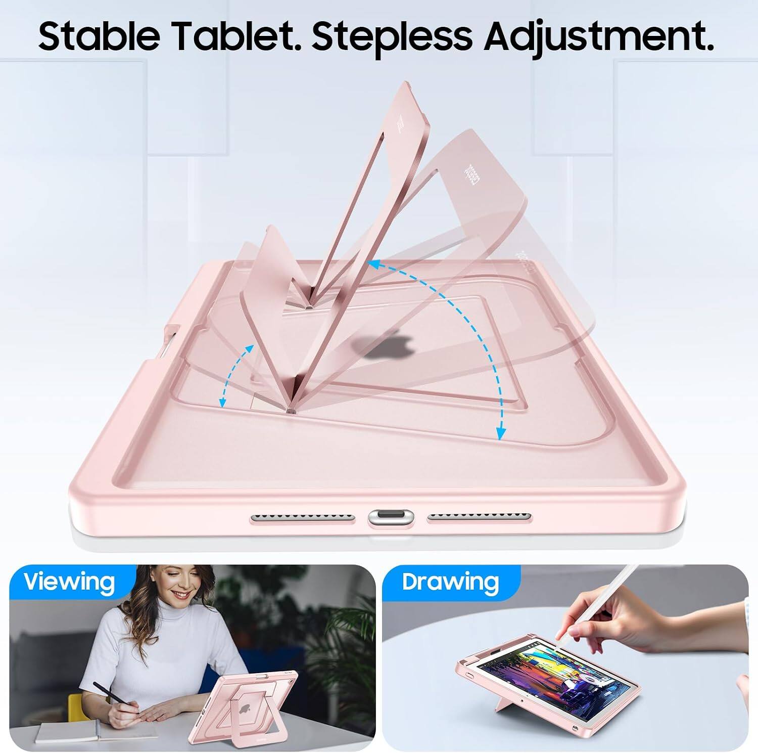 Stable Tablet. Stepless Adjustment.

Viewing

Drawing