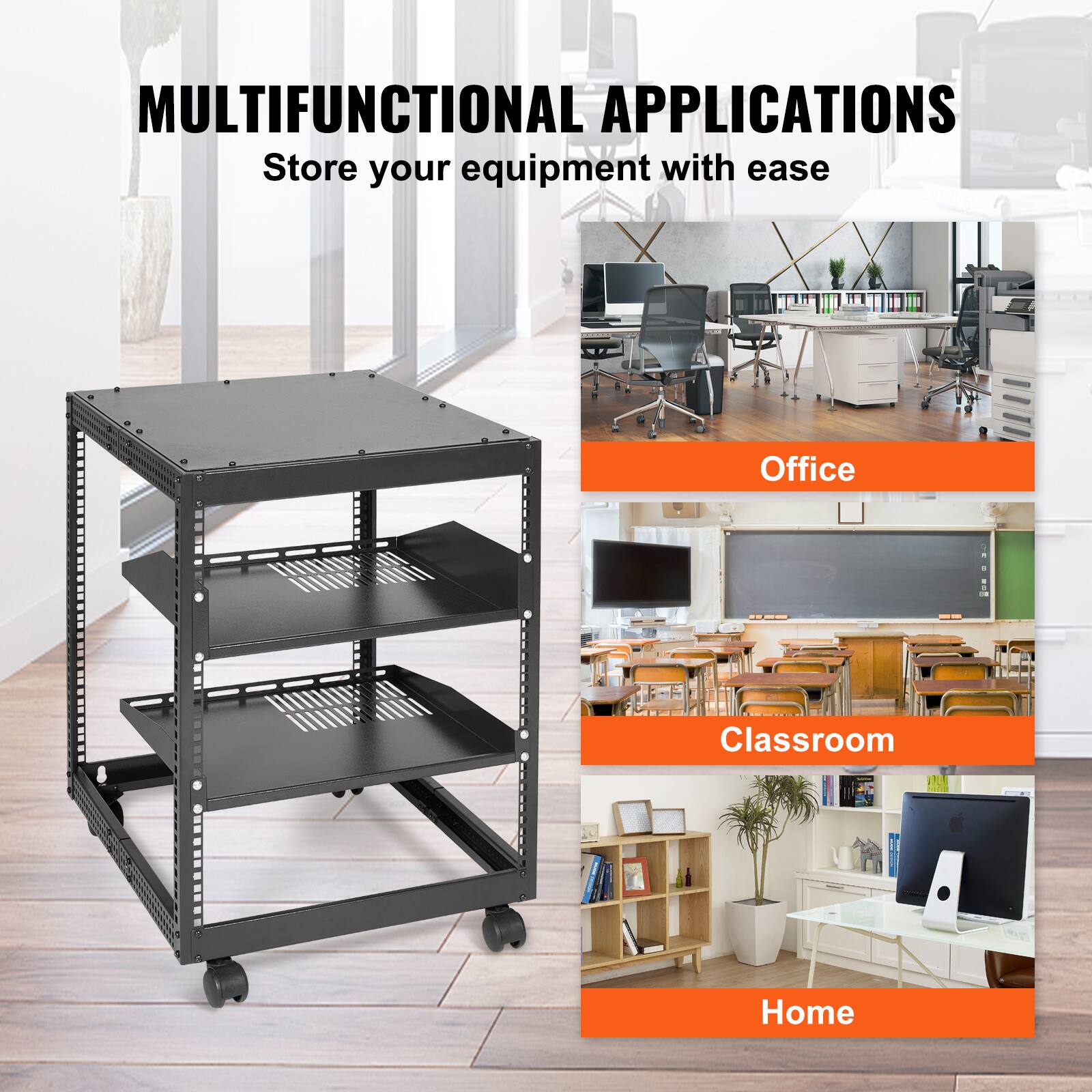 MULTIFUNCTIONAL APPLICATIONS  
Store your equipment with ease

Office  
Classroom  
Home