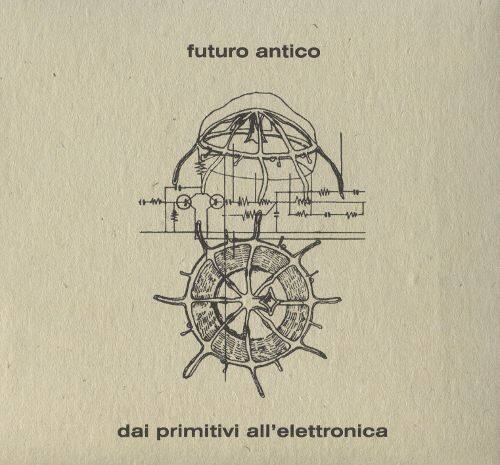 

Dai Primitivi All' Elettronica [LP] - VINYL