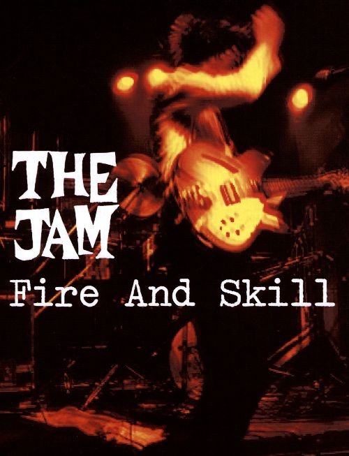  Fire and Skill: The Jam Live [CD]