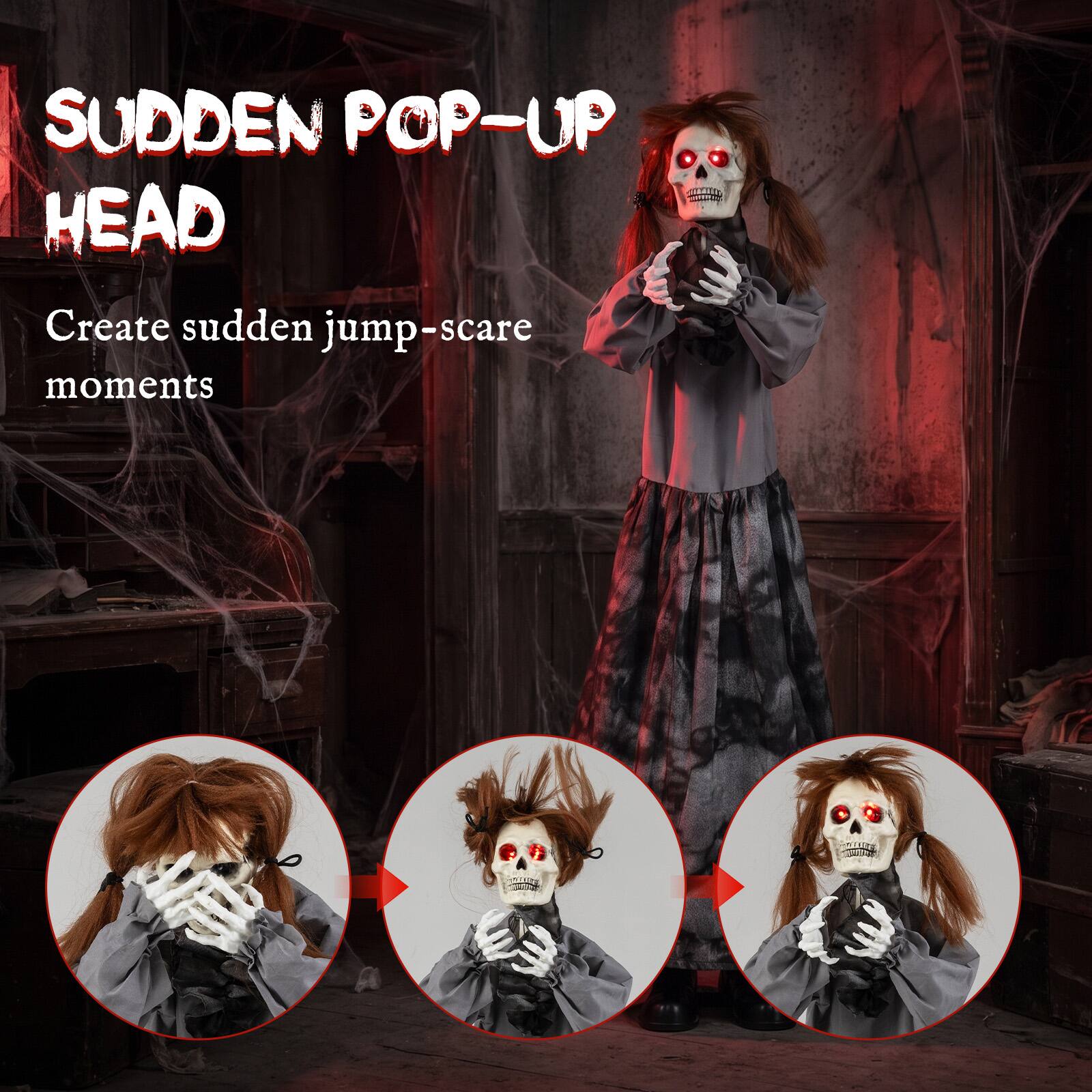 Sudden Pop-Up Head  
Create sudden jump-scare moments