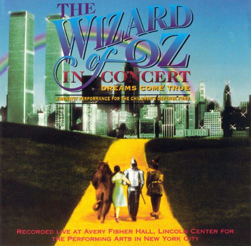 Best Buy: The Wizard of Oz in Concert: Dreams Come True [CD]
