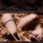Front Standard. A Troubled Resting Place [CD].
