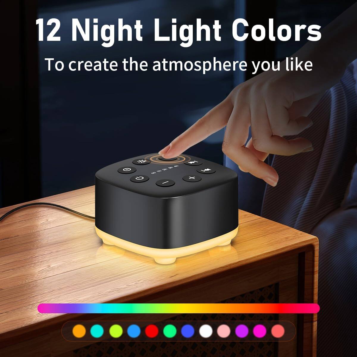12 Night Light Colors  
To create the atmosphere you like