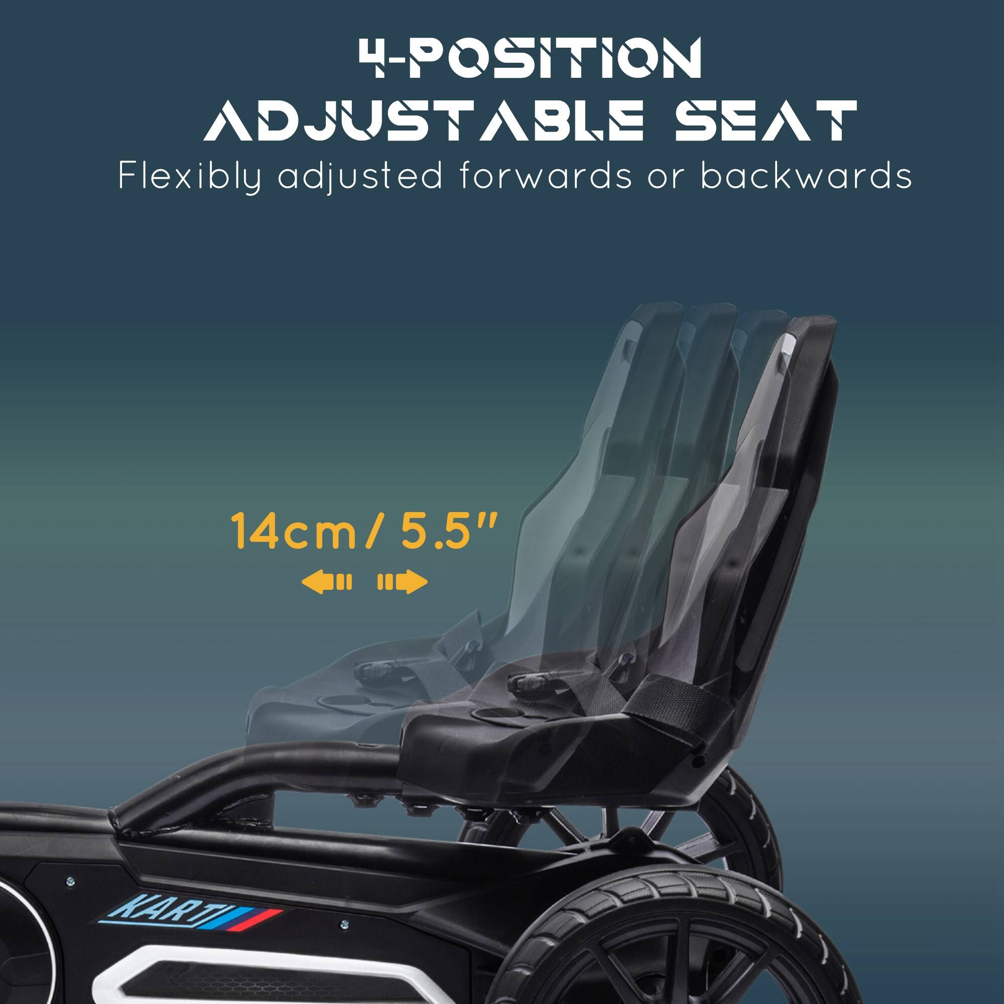 4-POSITION ADJUSTABLE SEAT  
Flexibly adjusted forwards or backwards  

14cm / 5.5"