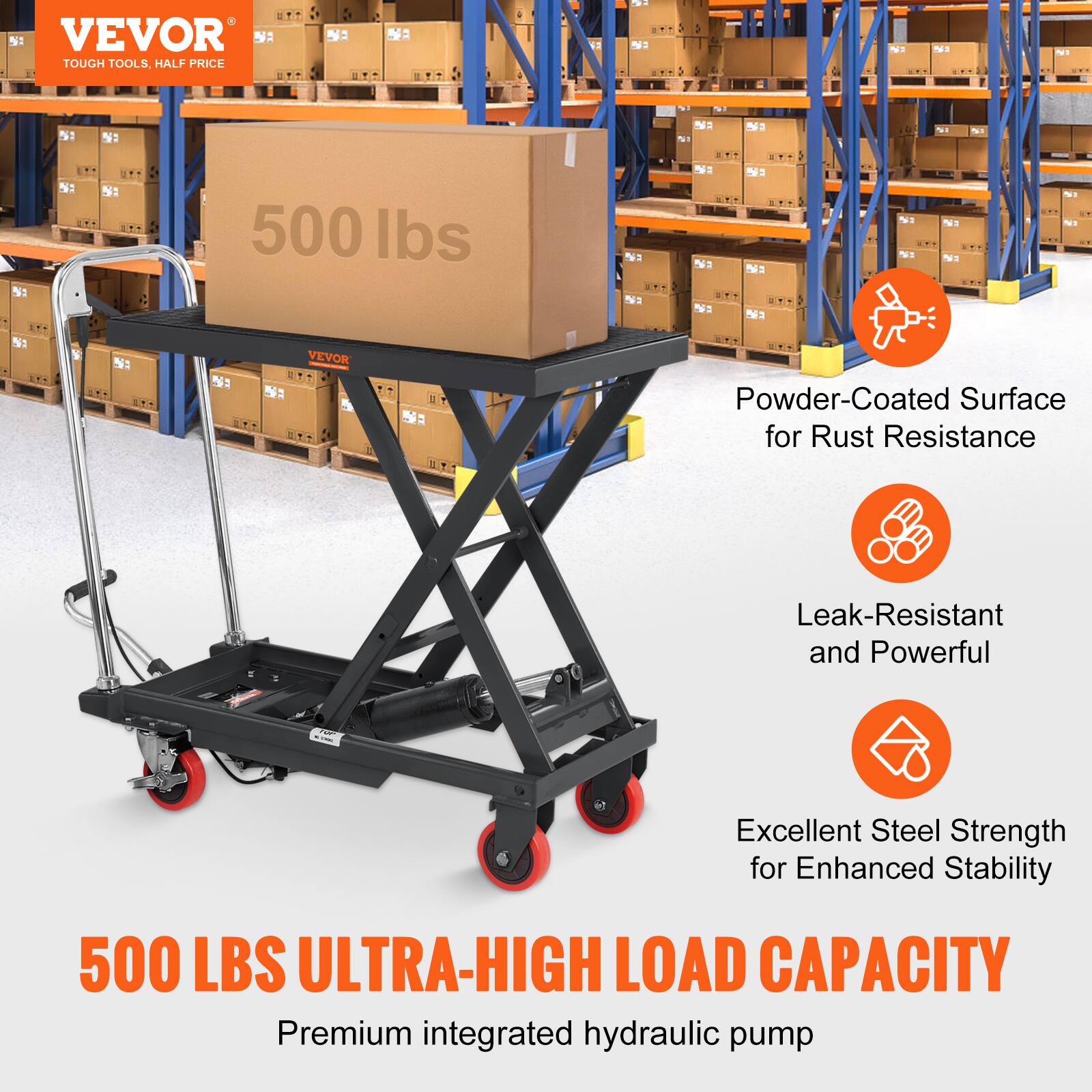VEVOR TOUGH TOOLS, HALF PRICE

161
NO
51
NA
ME
MA
ME
51

BE
NE
500 lbs

5: NA
NA
%:
NE
VEVOR

Powder-Coated Surface for Rust Resistance
Leak-Resistant and Powerful
Excellent Steel Strength for Enhanced Stability

500 LBS ULTRA-HIGH LOAD CAPACITY Premium integrated hydraulic pump