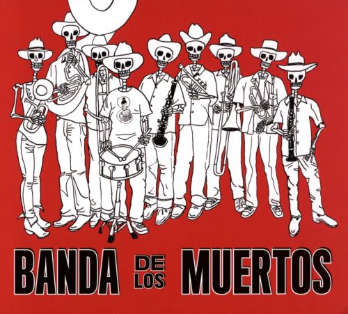  Banda de Los Muertos [CD]