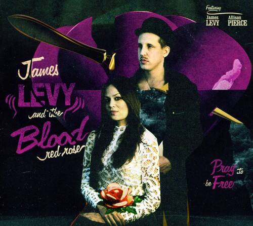 James Levy & the Blood Red Rose - Pray to Be Free   - COMPACT DISCS [CD]