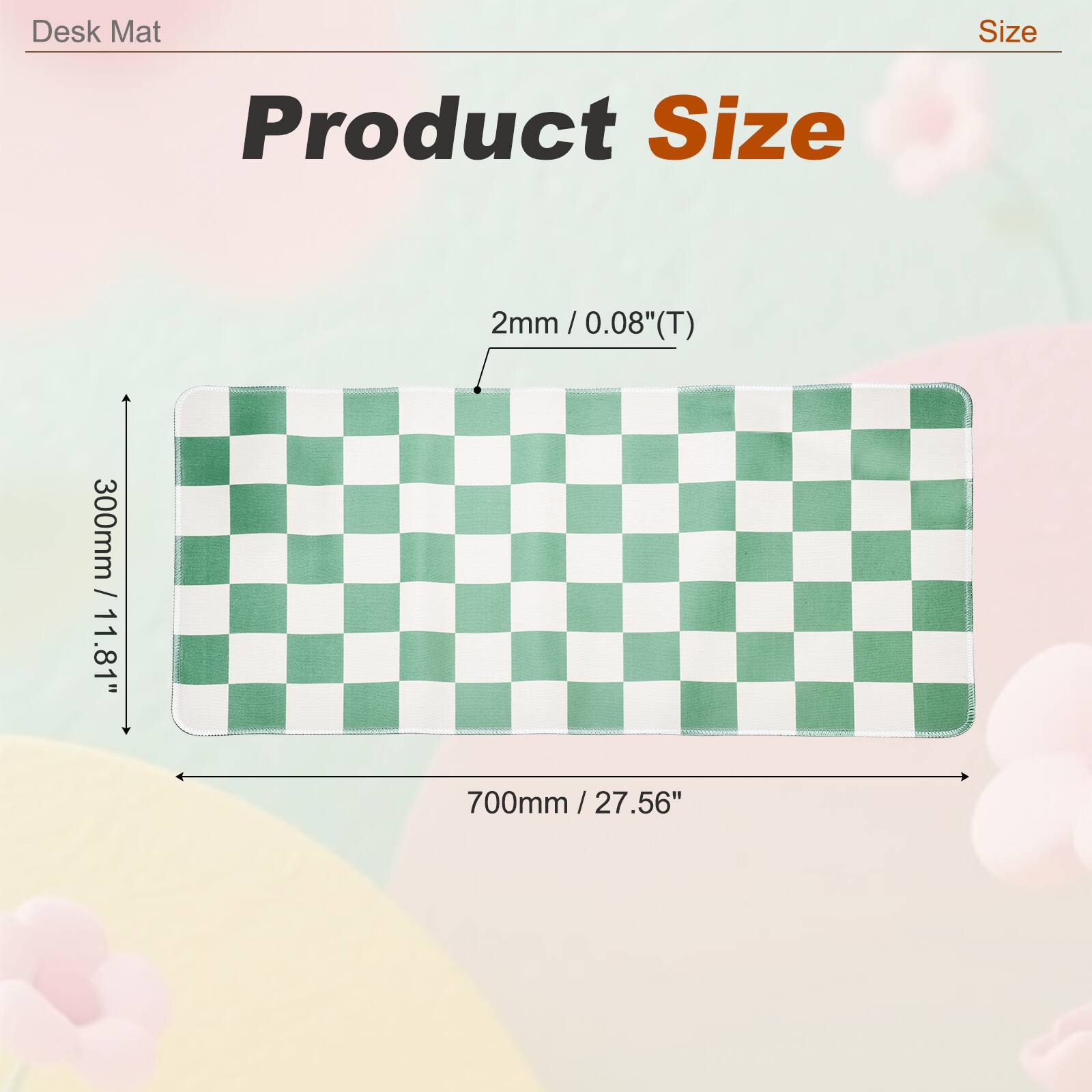 Desk Mat

Product Size

2mm / 0.08"(T)

300mm / 11.81"

700mm / 27.56"