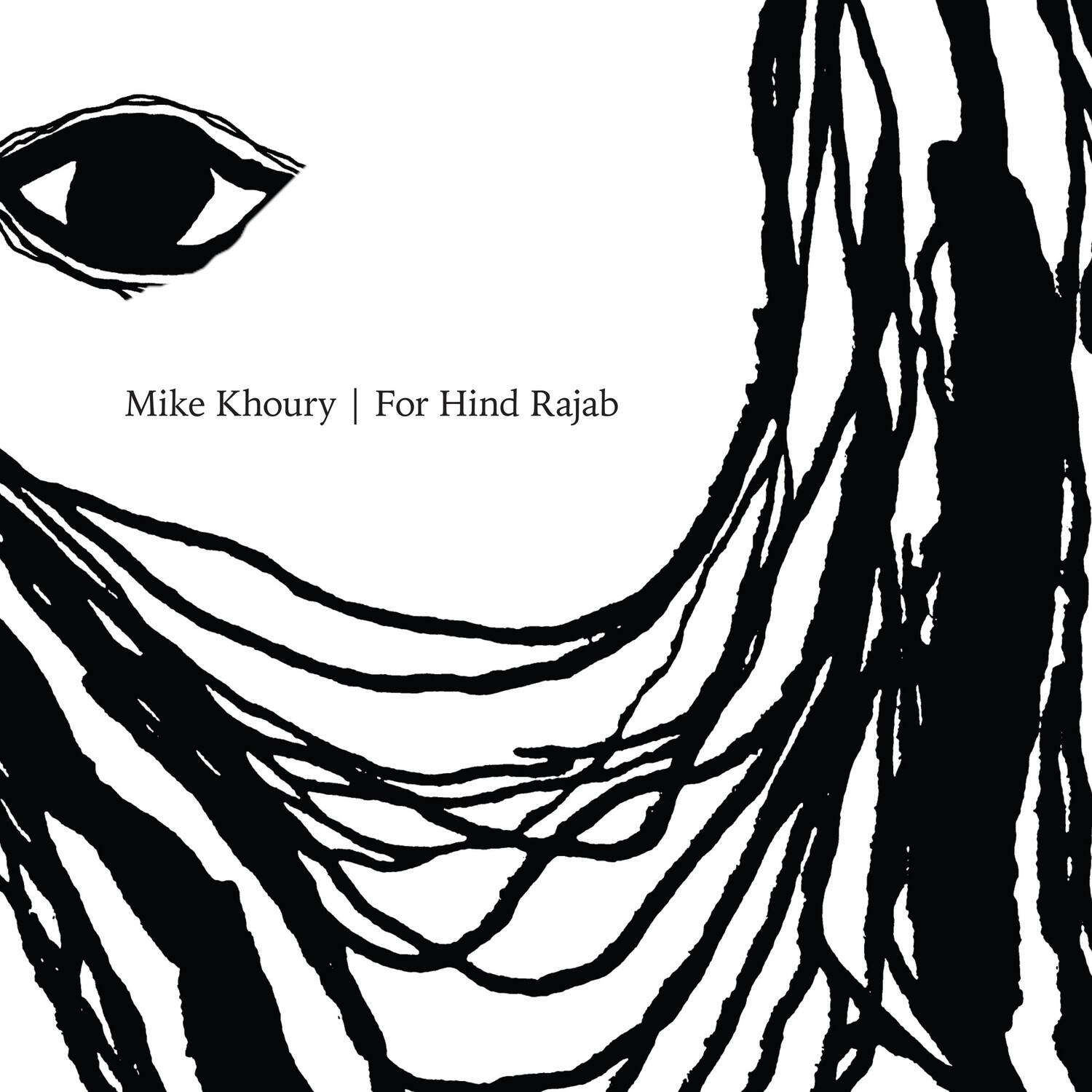 Mike Khoury - For Hind Rajab   - COMPACT DISCS [CD]