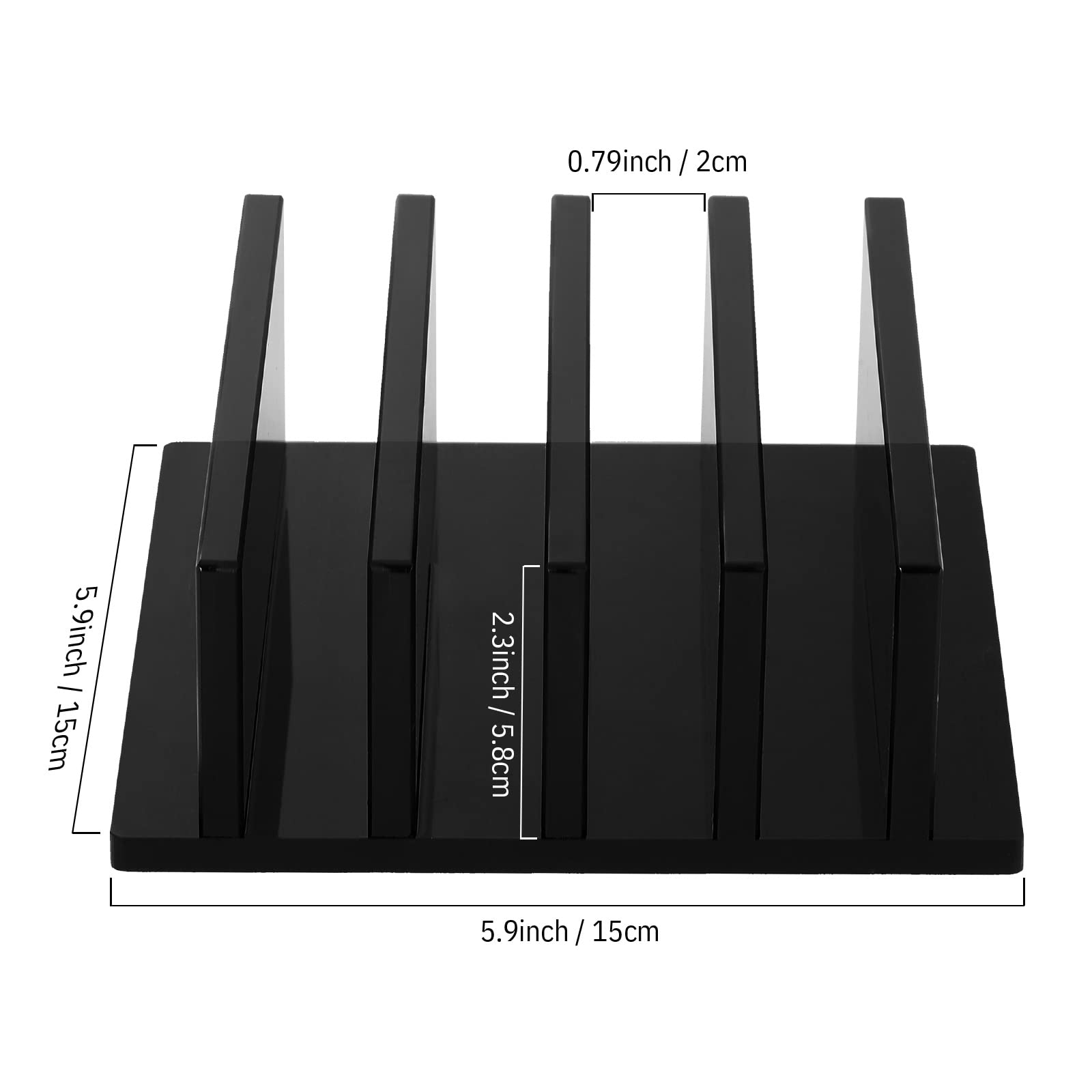 0.79 inch / 2 cm  
5.9 inch / 15 cm  
2.3 inch / 5.8 cm