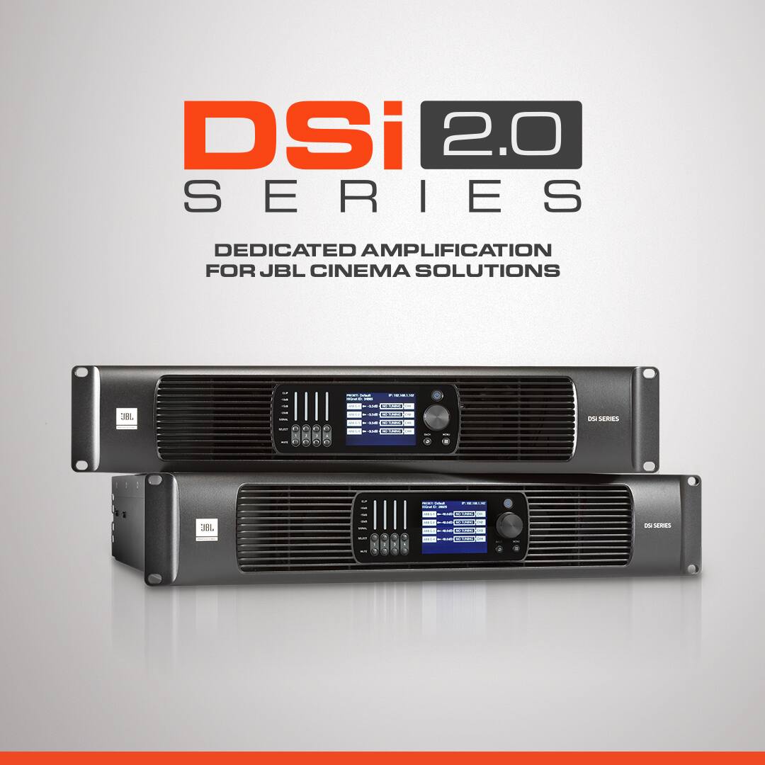 DSi 2.0 SERIES DEDICATED AMPLIFICATION FOR JBL CINEMA SOLUTIONS:

| ...- IL - ! - Ou SERES : - ... I I |  ... JHL : .   2 SERES