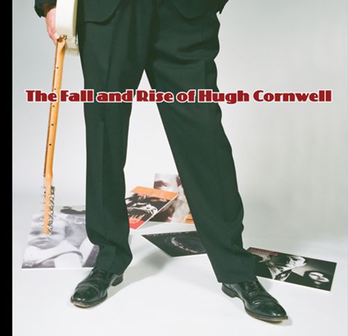 

The Fall and Rise of Hugh Cornwell [LP] - VINYL