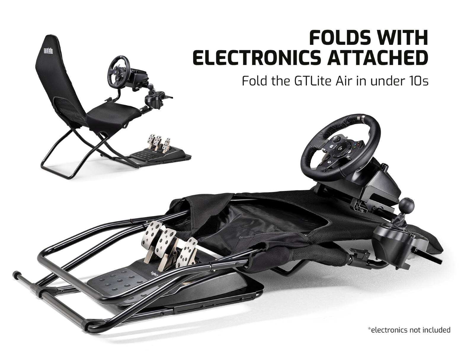 FOLDS WITH ELECTRONICS ATTACHED  
Fold the GTLite Air in under 10s  
*electronics not included