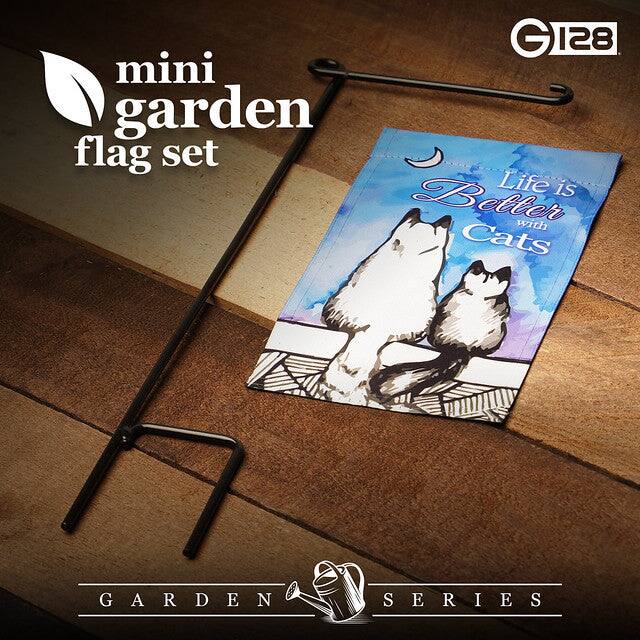 G128 mini garden flag set  
Life is Better with Cats  
GARDEN SERIES