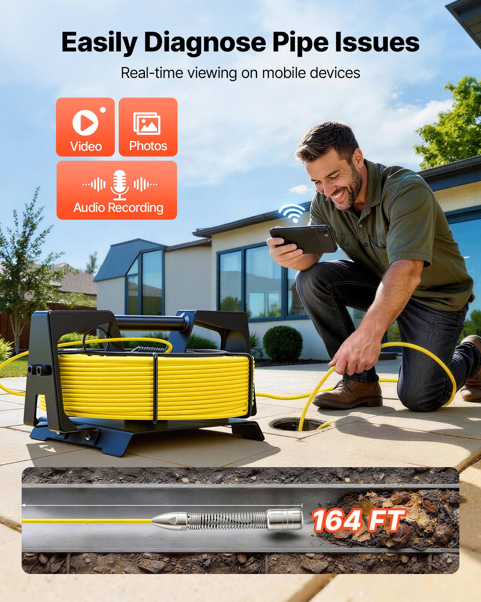 Easily Diagnose Pipe Issues  
Real-time viewing on mobile devices  
Video Photos Audio Recording  
164 FT