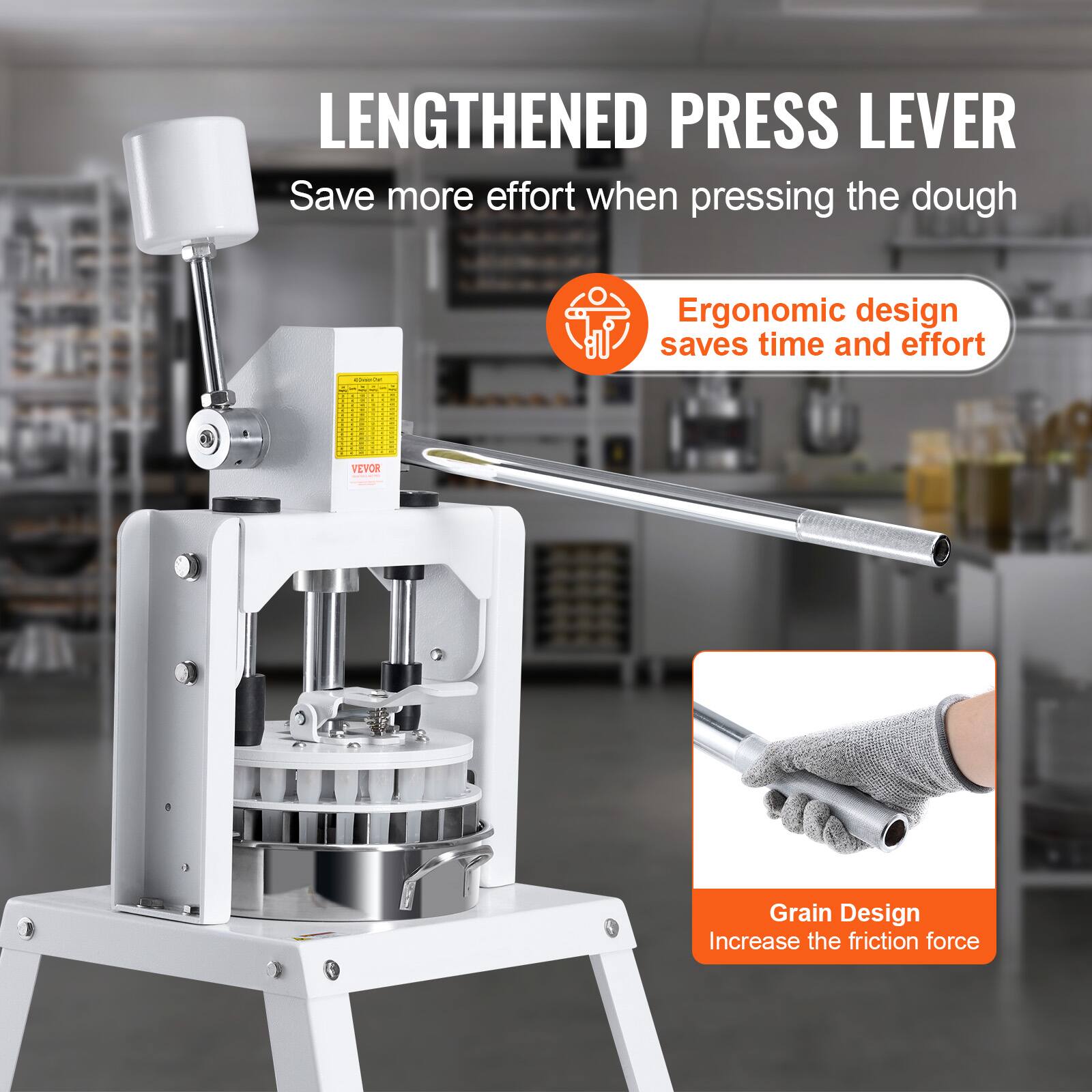 LENGTHENED PRESS LEVER  
Save more effort when pressing the dough  

Ergonomic design saves time and effort  

Grain Design  
Increase the friction force