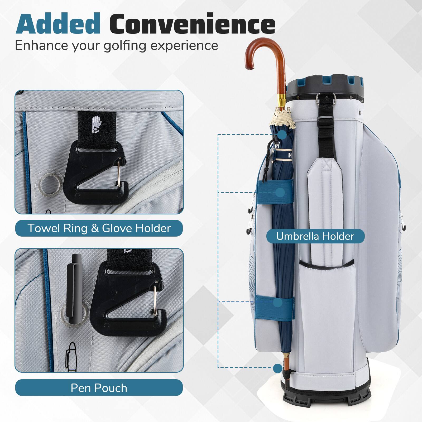 Added Convenience  
Enhance your golfing experience  

- Towel Ring & Glove Holder  
- Umbrella Holder  
- Pen Pouch