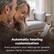 Automatic hearing customization
Auto-program your settings for greater speech clarity in every environment