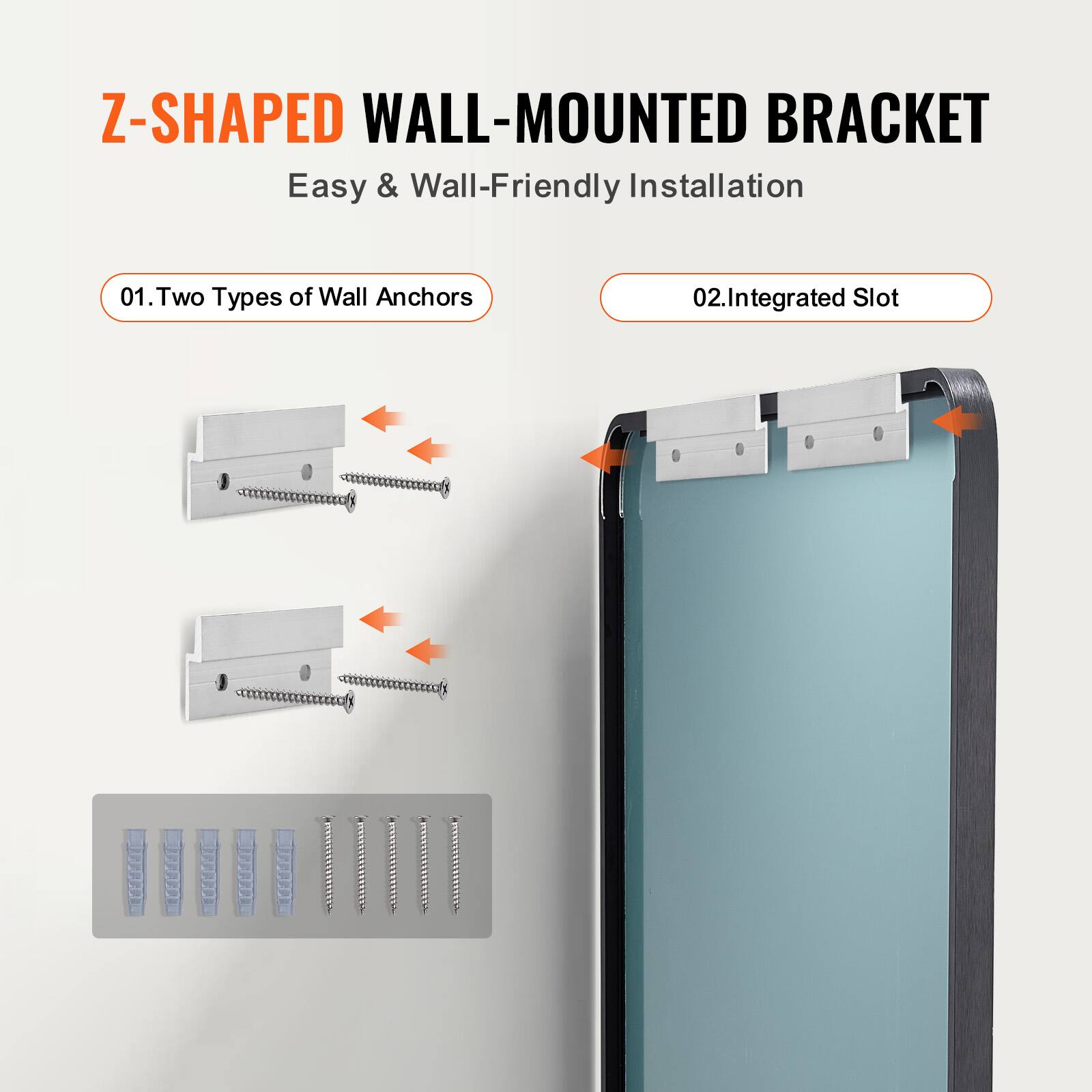 Z-SHAPED WALL-MOUNTED BRACKET  
Easy & Wall-Friendly Installation  

01. Two Types of Wall Anchors  

02. Integrated Slot