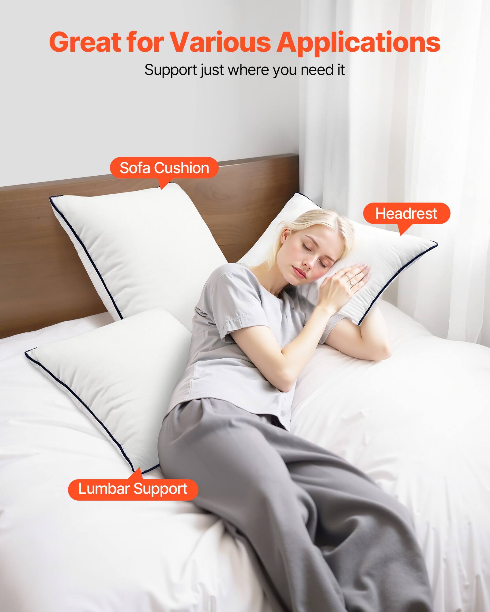 Great for Various Applications  
Support just where you need it  

- Sofa Cushion  
- Headrest  
- Lumbar Support