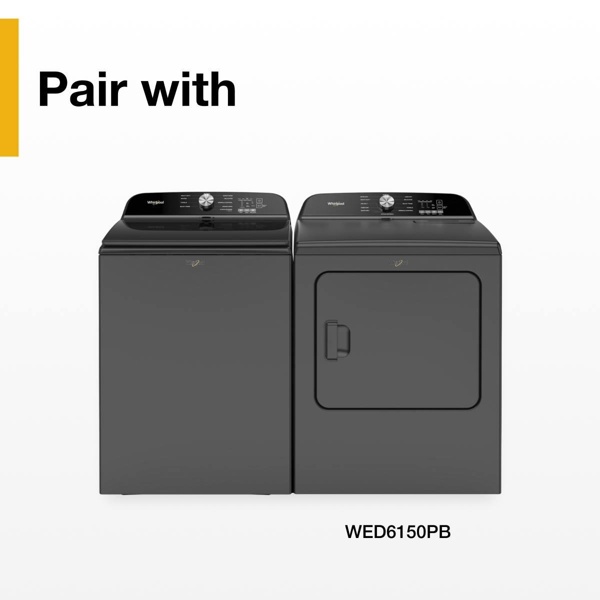 Pair with

WED6150PB