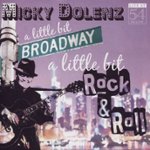 Front Standard. A Little Bit Broadway, A Little Bit Rock & Roll [CD].