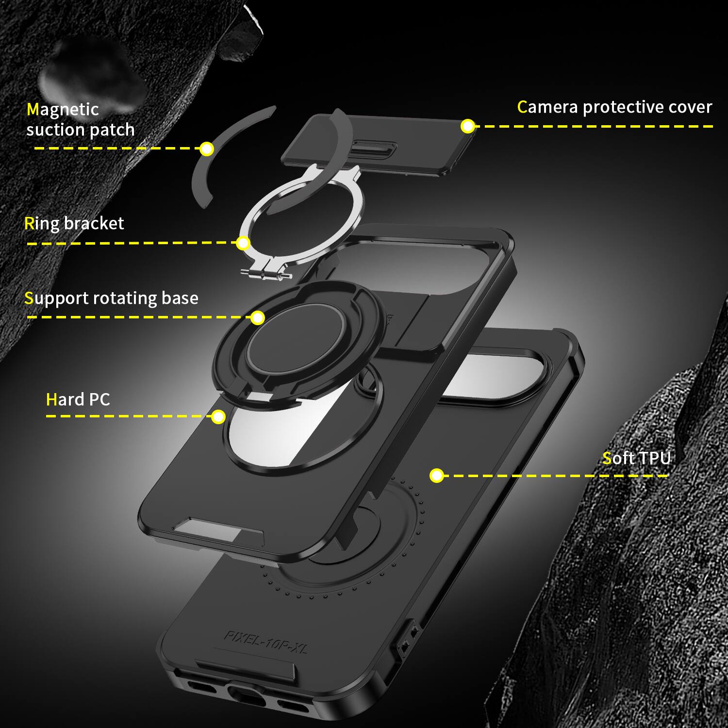 Magnetic suction patch  
Camera protective cover  
Ring bracket  
Support rotating base  
Hard PC  
Soft TPU  
PIXEL-10P-XL
