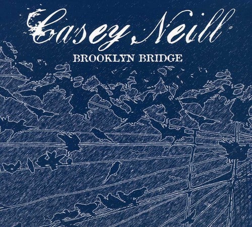 Casey Neill - Brooklyn Bridge   - COMPACT DISCS [CD] price history on PriceWatchPro