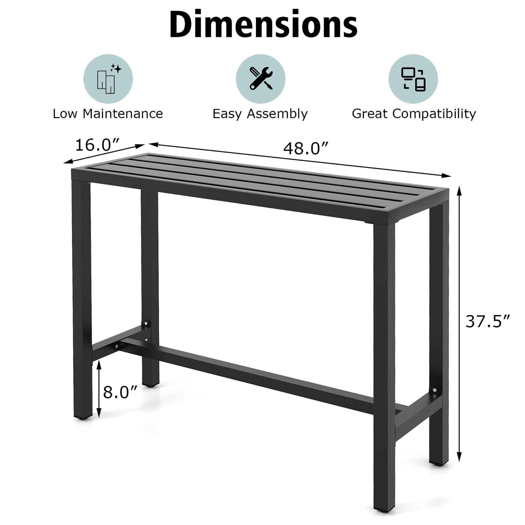 Dimensions  
- Low Maintenance  
- Easy Assembly  
- Great Compatibility  

16.0"  
48.0"  
37.5"  
8.0"