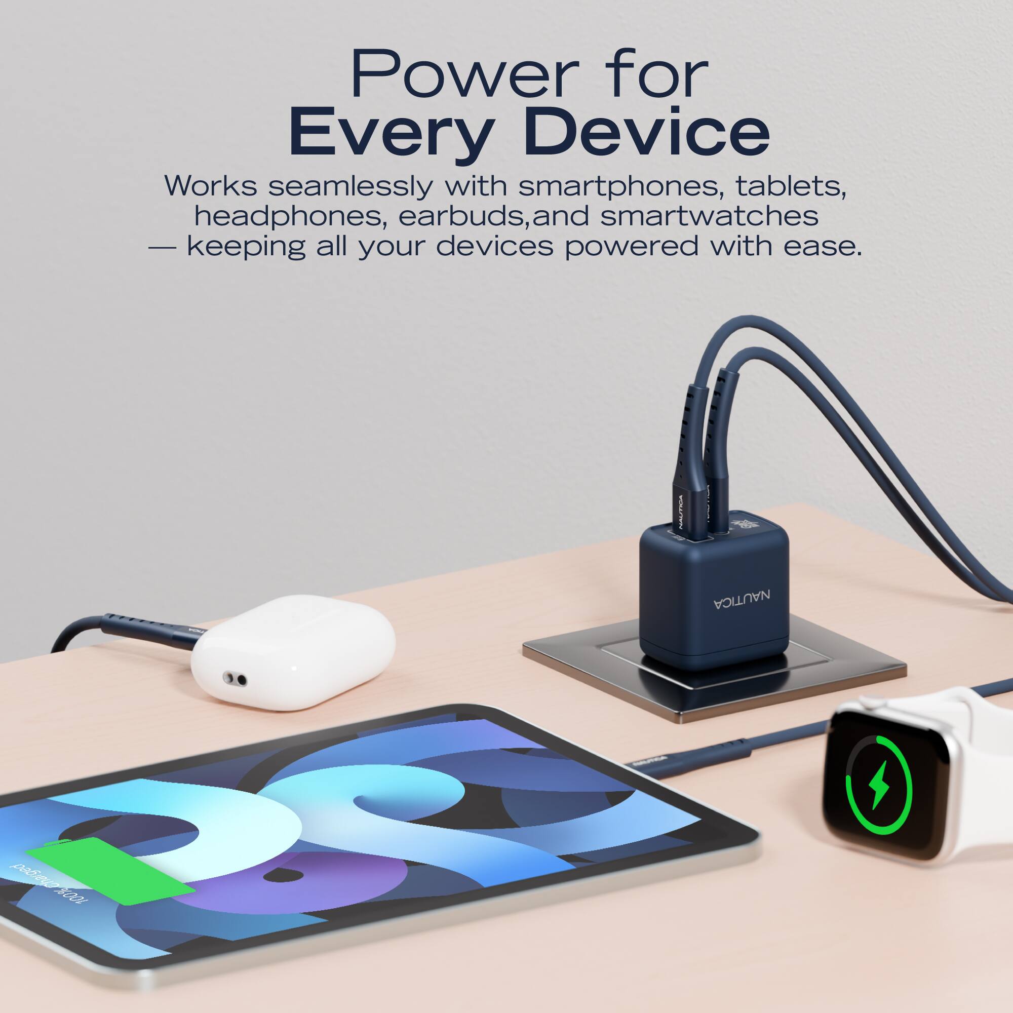 Power for Every Device

Works seamlessly with smartphones, tablets, headphones, earbuds, and smartwatches — keeping all your devices powered with ease.