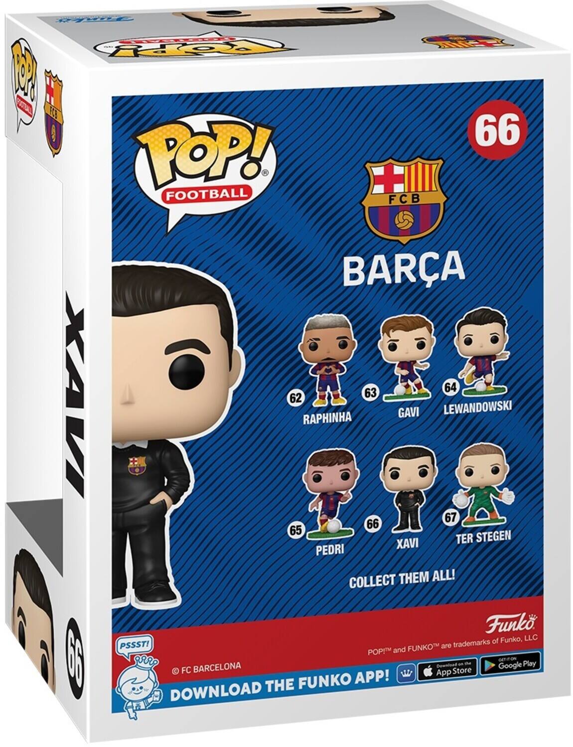 Sure, here is the corrected and grouped text from the image:

---

**POP! FOOTBALL**

**BARÇA**

- **62** RAPHINHA
- **63** GAVI
- **64** LEWANDOWSKI
- **65** PEDRI
- **66** XAVI
- **67** TER STEGEN

**COLLECT THEM ALL!**

**Funko**

**POP!™ and FUNKO™ are trademarks of Funko, LLC**

**PSSST!**

**© FC BARCELONA**

**DOWNLOAD THE FUNKO APP!**

**Available on the App Store and Google Play**

---

This text is organized to reflect the information on the box, including the player numbers and names, the call to action to collect all figures, and the branding and trademark information.