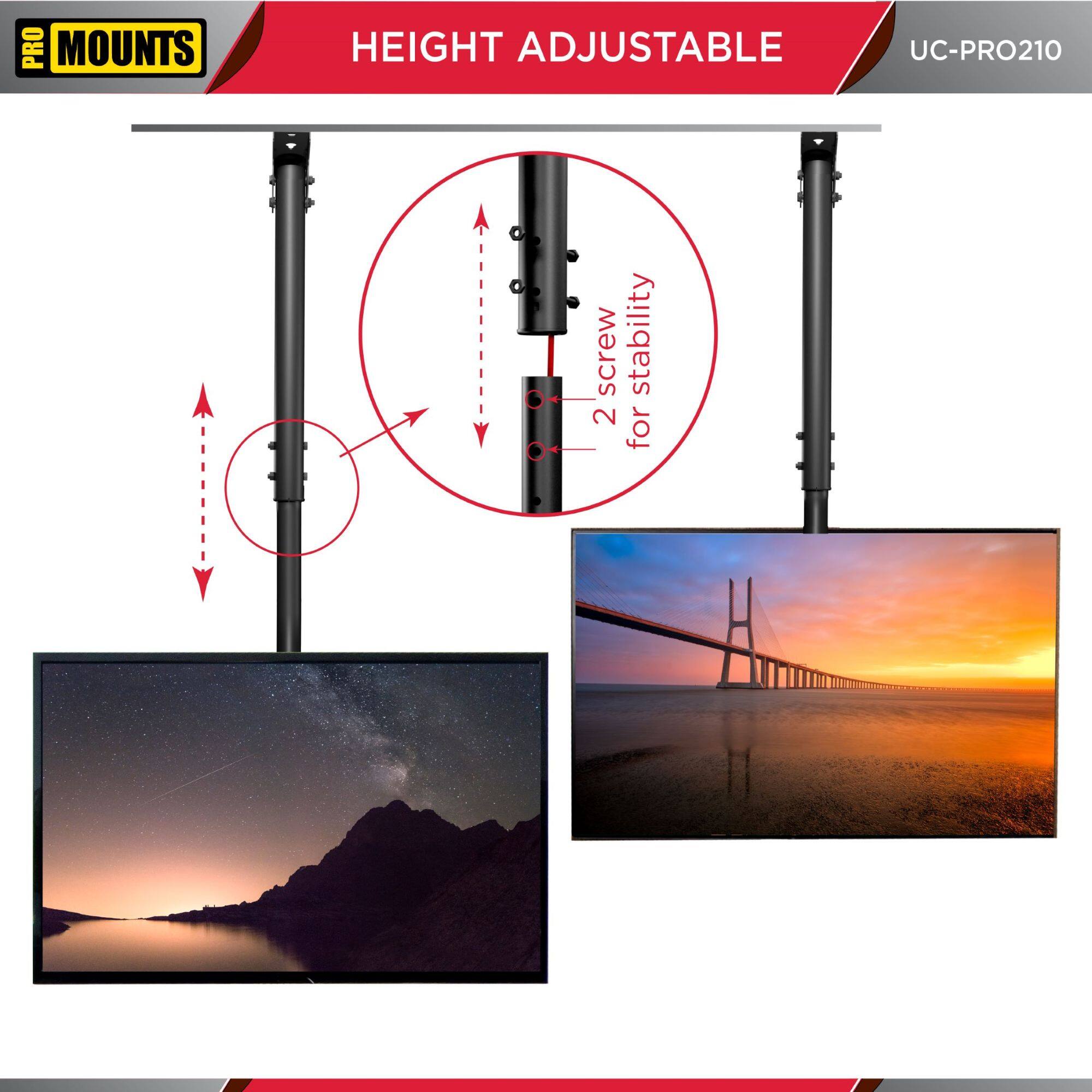 PRO MOUNTS  
HEIGHT ADJUSTABLE  
UC-PRO210  
2 screw for stability