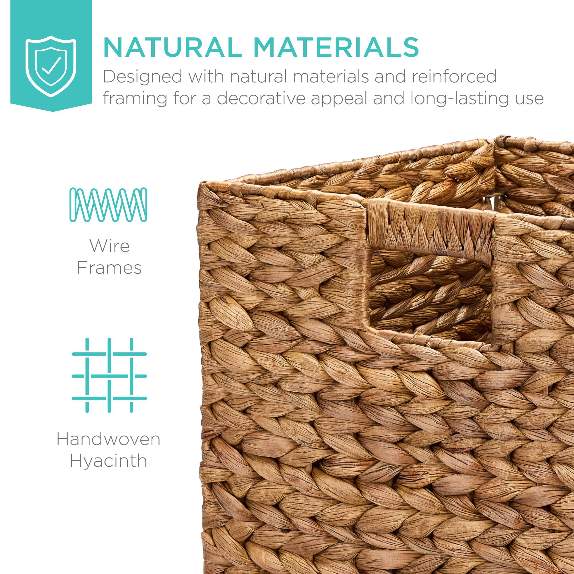 NATURAL MATERIALS  
Designed with natural materials and reinforced framing for a decorative appeal and long-lasting use  

Wire Frames  

Handwoven Hyacinth