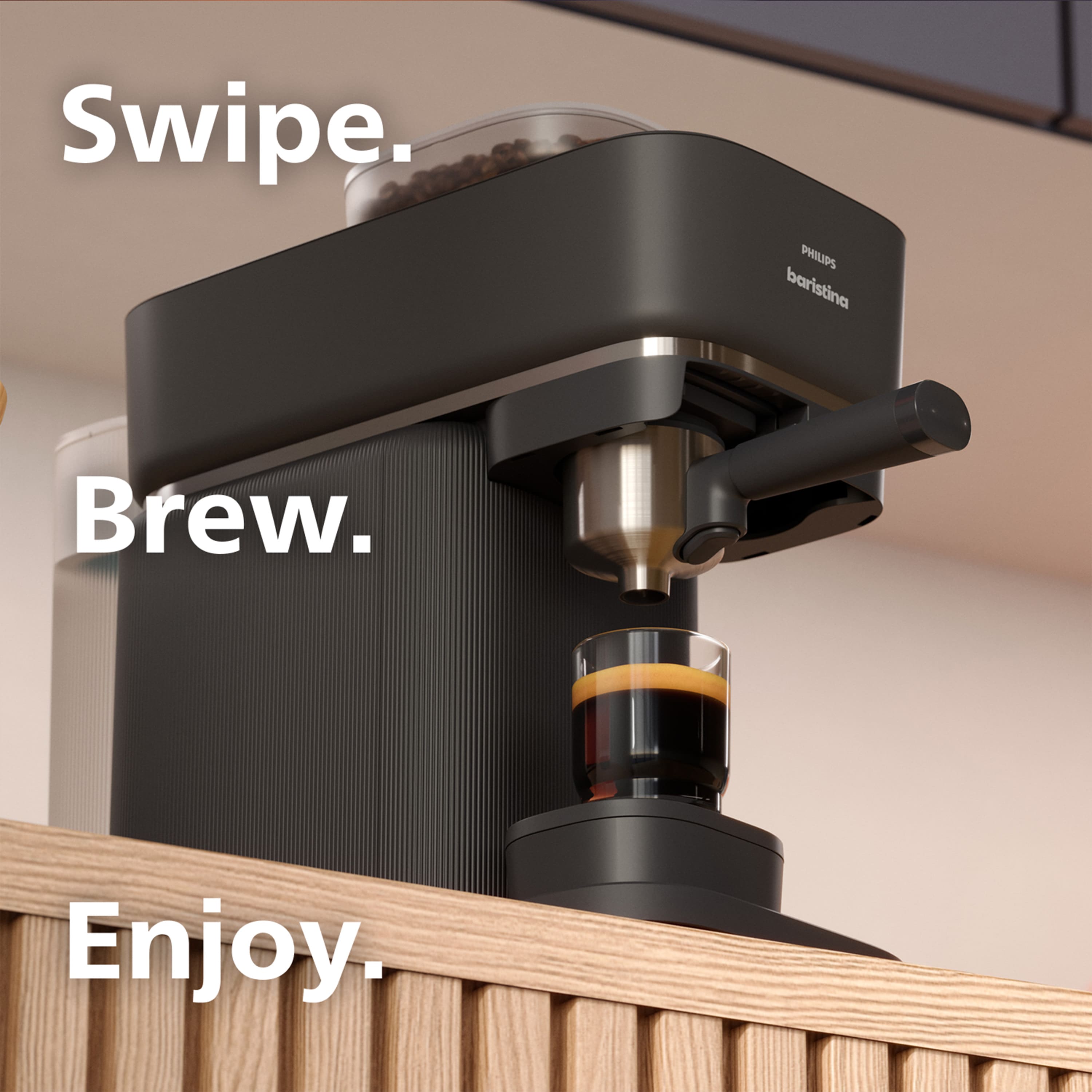 Swipe. PHILIPS baristina Brew. Enjoy.